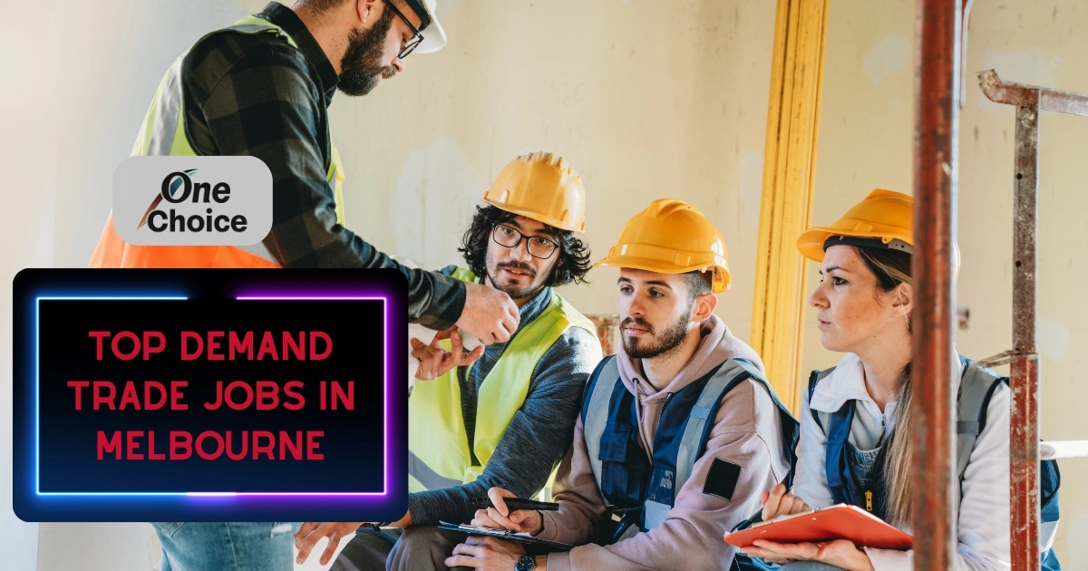 Find Tradies Top Demand Trade in Melbourne OneChoice